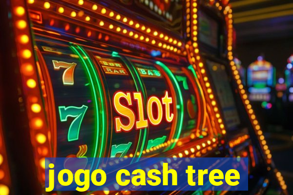 jogo cash tree